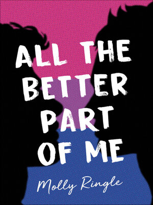 cover image of All the Better Part of Me